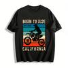 Born To Ride California Off Road Motocross Vintage Graphic Tee Pure Cotton T-shirt