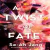A Twist of Fate by S. L. Park Hardback Book 9780593875148