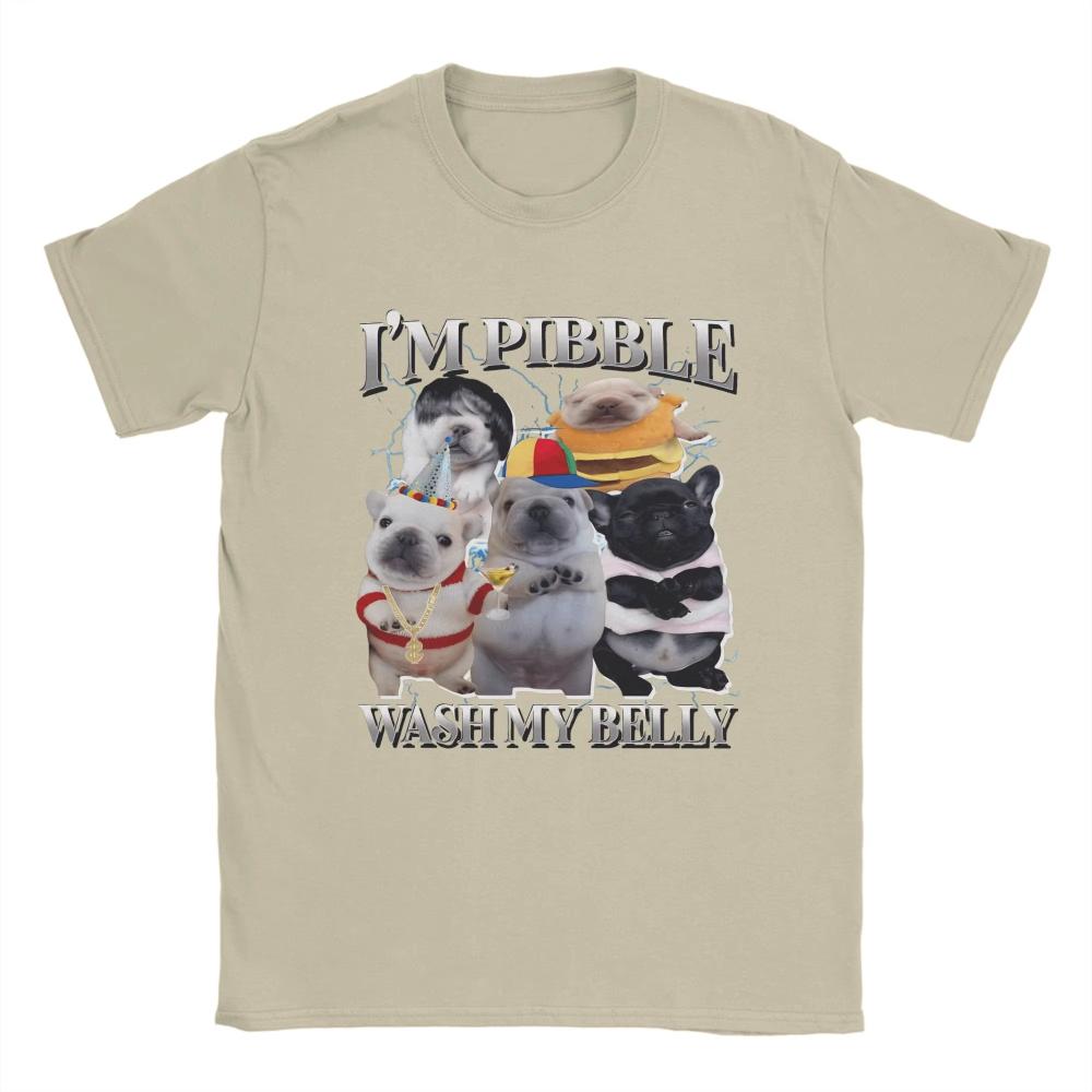 Funny Pibble Dog Meme Brainrot Wash My Belly TShirt Beach Cotton TShirt Adult Trendy Design T Shirt Short Sleeve Basic Clothes