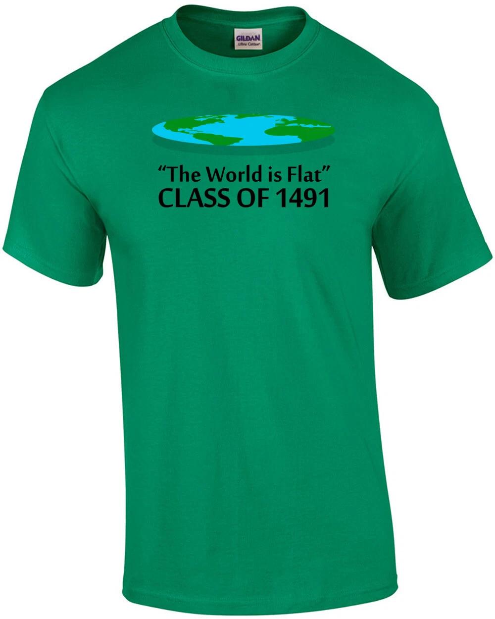 The World is Flat - Class of 1491 - Flat Earther T-Shirt L