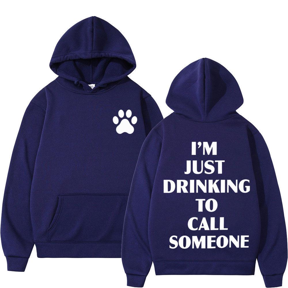 Felpa con cappuccio grafica Sabrina Carpenter I’m Just Drinking To Call Someone Uomo Donna Moda Pullover Felpe