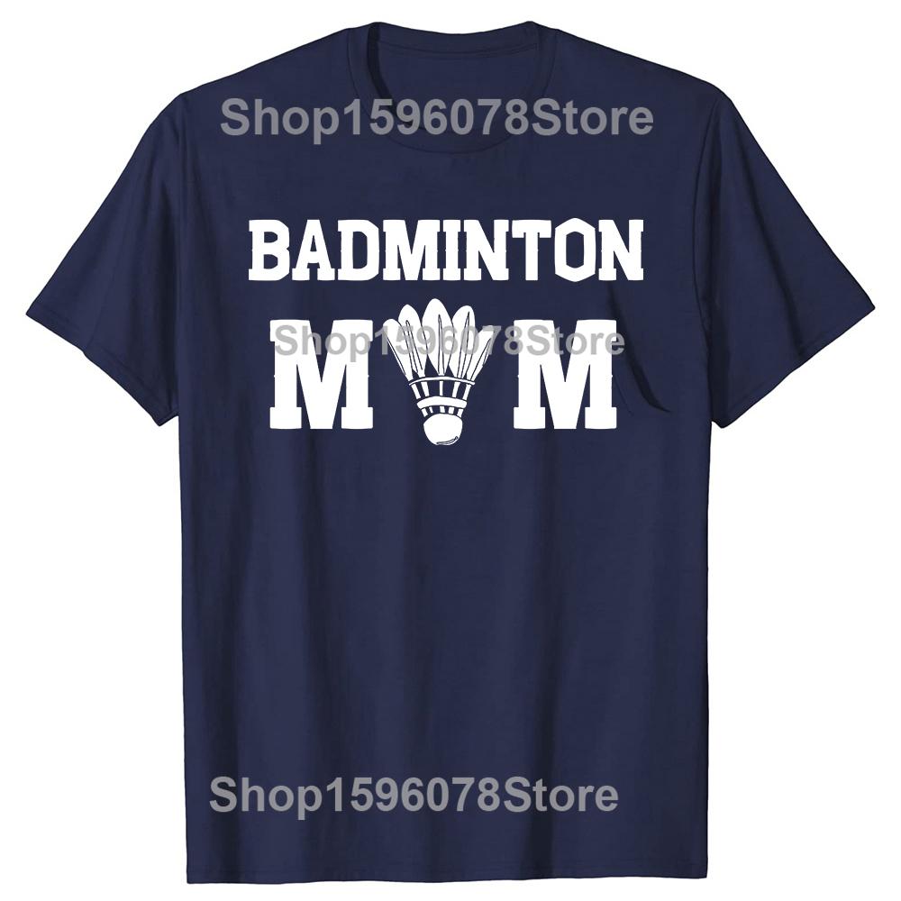 Funny Badminton Mom Team Players Graphic Tshirts Men Womens Fashion Casual Tshirt 100 Cotton Loose Oversized T Shirt