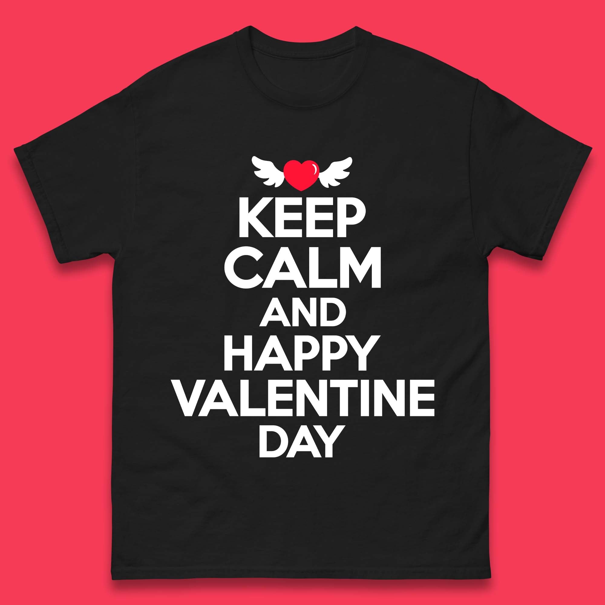 Keep Calm And Happy Valentine Day Mens T-Shirt Womens Tops Tees M