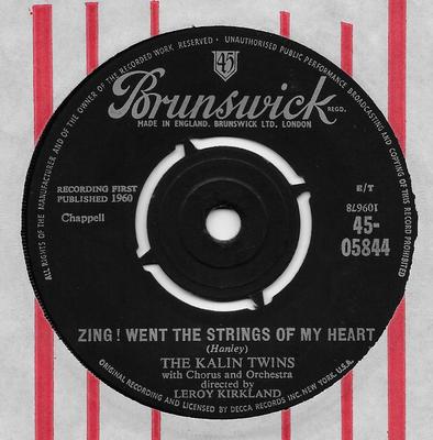 7inch Record KALIN TWINS - Zing! Went The Strings Of My Heart 4505844 Brunswick 1960 UK Rock Used
