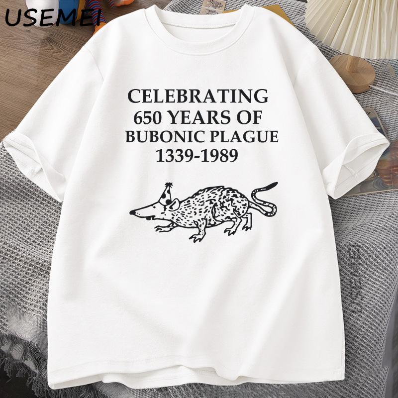 Celebrating 650 Years of Bubonic Plague Funny T Shirt Men Women Printed Tshirt Cotton Short Sleeves O Neck T Shirt Designer Tees
