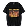 Y2k Hip Pop Tops My Tummy Hurts Funny Hard Skeleton Meme Tshirt Fashion Vintage Tshirts Cotton Cozy Casual T Shirts Unisex