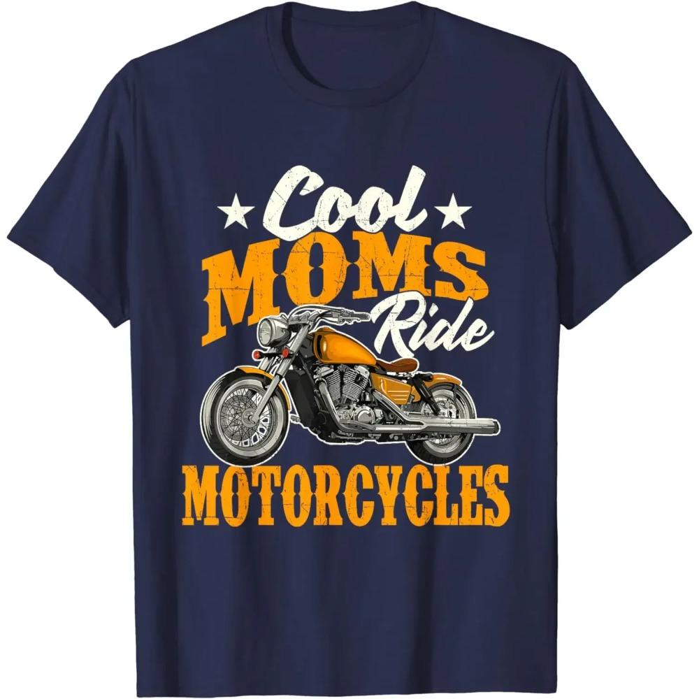 Cool Moms Ride Motorcycles - Mother's Day Biker Motorcycling T-Shirt