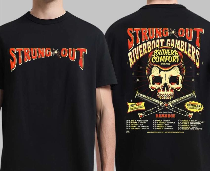 

Strung Out Southern Comfort Tour 2026 North American City Dates Two Sided Shirt Unisex T-Shirt L