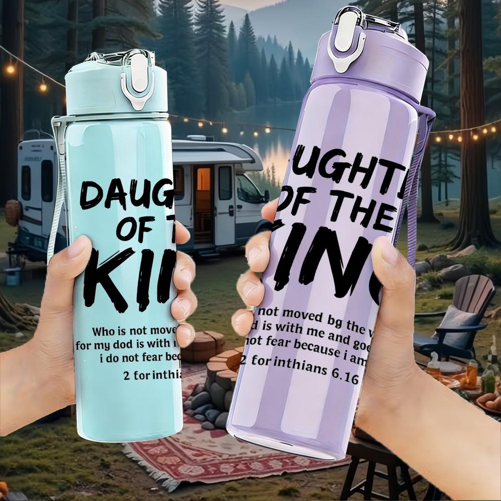 1PC Daughter Of The King Text 750ml Color Plastic Sports Water Bottle Leakproof Flip Straw Lid Suitable for Sports Office Home Use