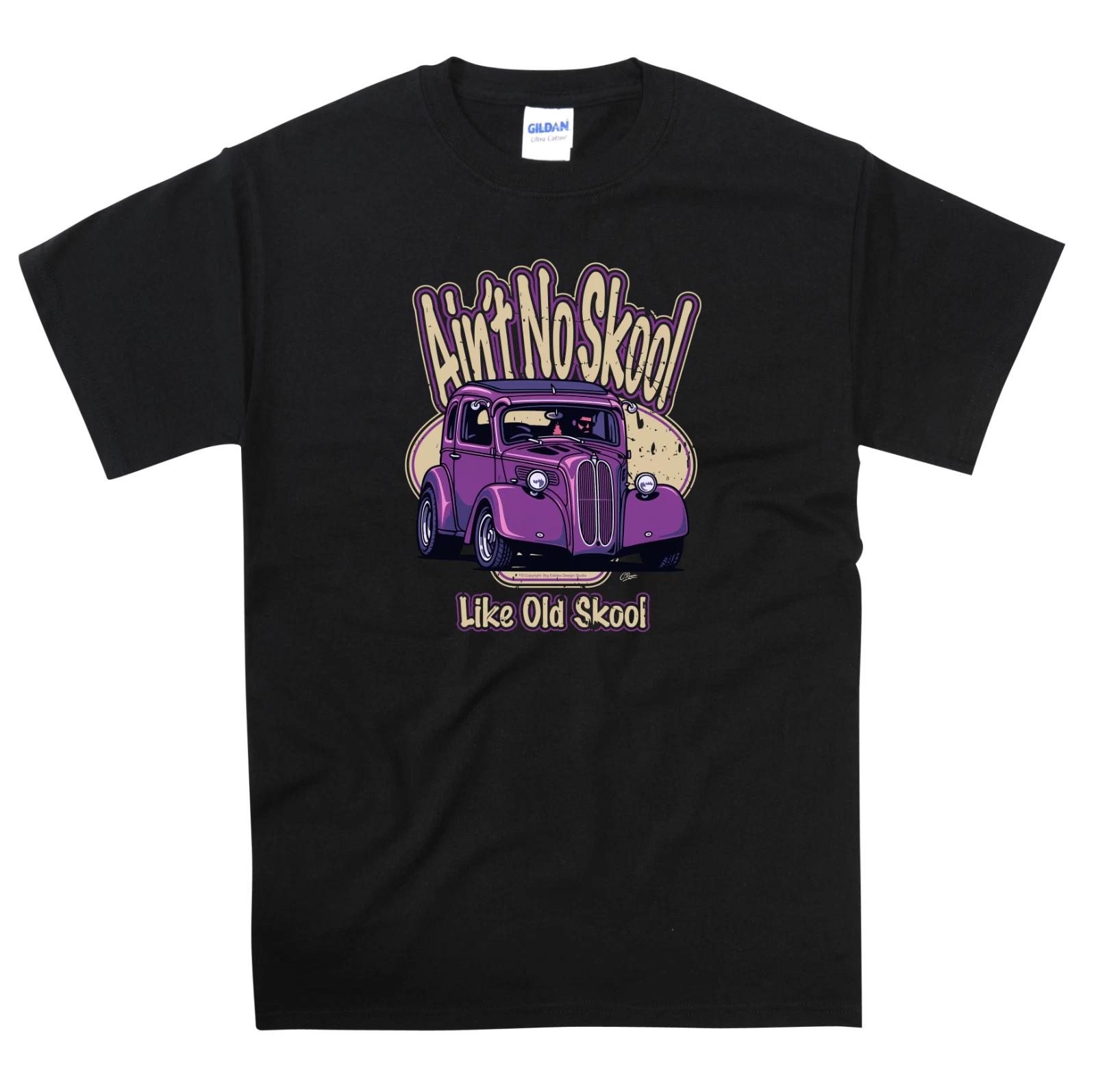 

Ain t No Skool Like Old Skool Ben Flamank s Ford Pop Hot Rod T Shirt M