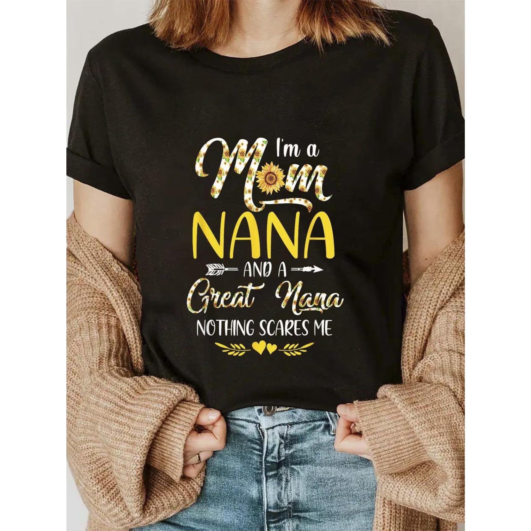 

Im A Mom Nana Great Nana Nothing Scares Me Black T-Shirt - Womens Sunflower Floral Print Crew Neck Tee, Soft Breathable Casual Top XXL чорний