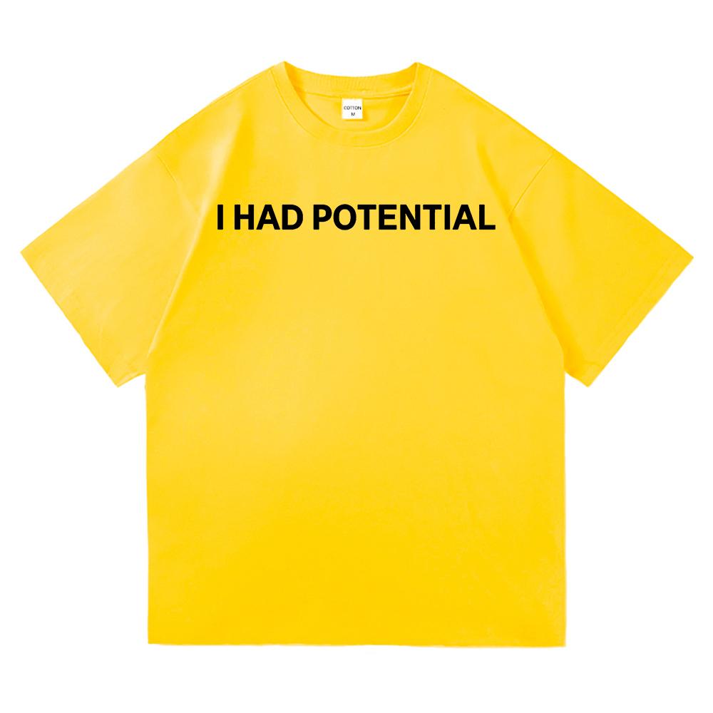 T-shirt con Stampa Lettere I Had Potential Moda Unisex Ispirata a Project Hail Mary T-shirt Unisex Cotone di Alta Qualità Magliette