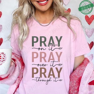 Christian Women's Prayer Warrior T-Shirt Pray On It Pray Over It Pray Through It Spiritual Graphic Tee Short Sleeve O Neck Tops