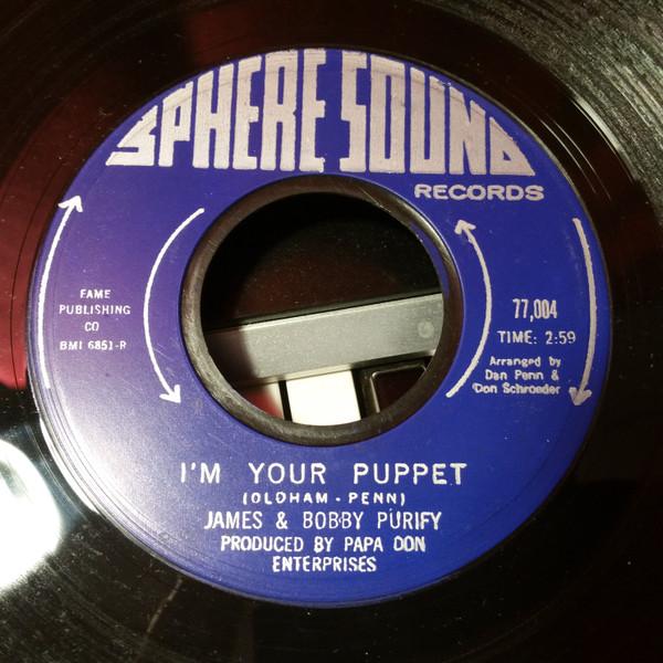

7inch Record JAMES BOBBY PURIFY Im Your Puppet 77004 Sphere Sound Re 1970 US SoulFunk Used
