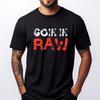 Wrestling Goin In Raw Wrestler Humor Graphic Shirts Unisex Tshirt T Shirts