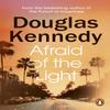Afraid of the Light by Douglas Kennedy Paperback Book 9781529156928