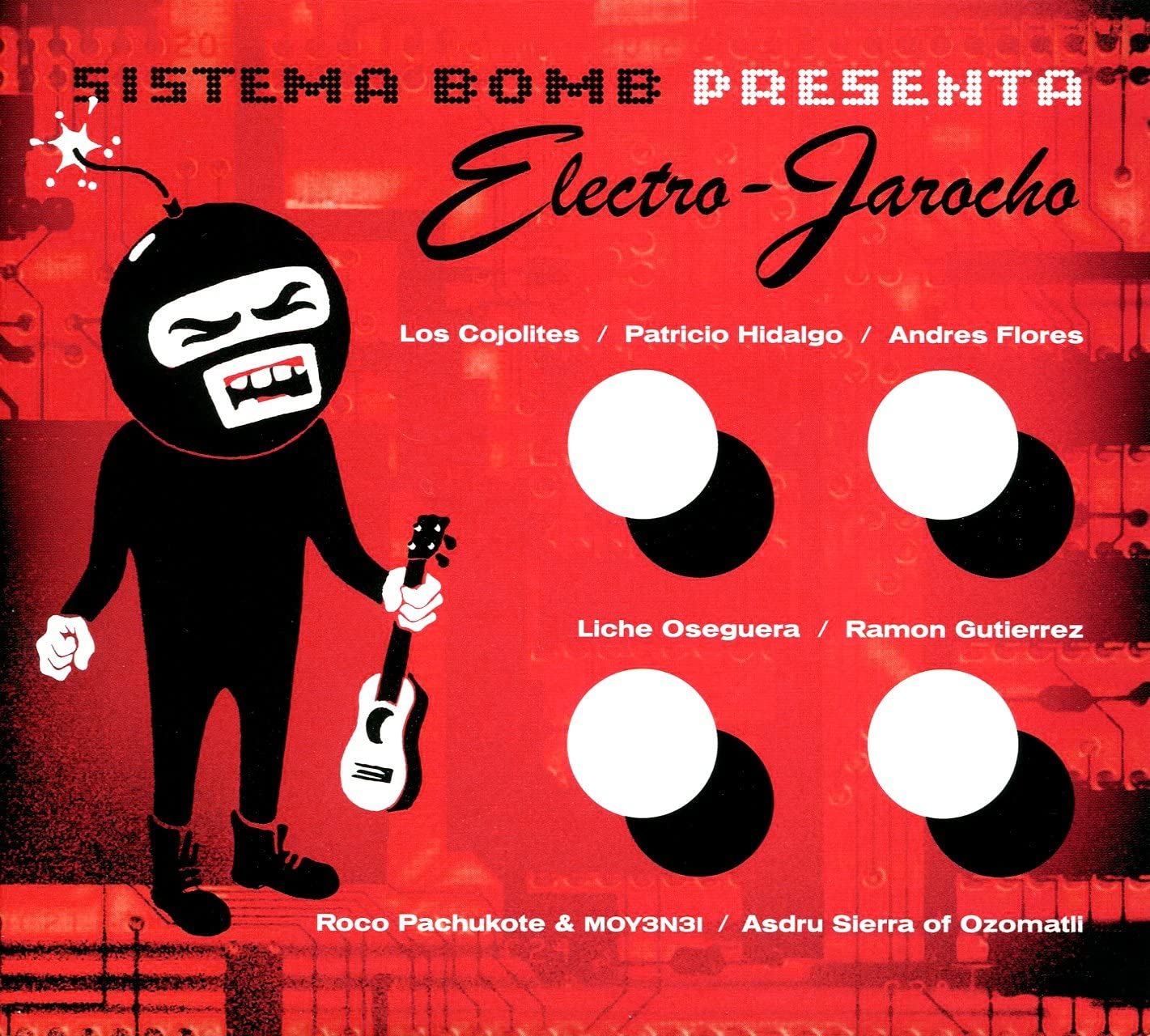 

CD SISTEMA BOMB - Electro-Jarocho RWR0041 Round Whirled R 2011 US Latin Used