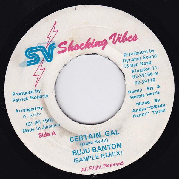 

7-дюймовая пластинка BUJU BANTON - Certain Gal NONE Shocking Vibes 1992 Ямайка Регги, Ска и Даб Б/У
