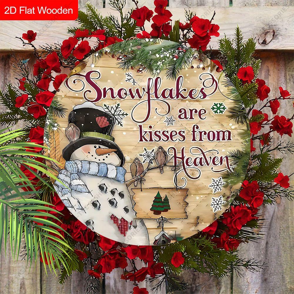 Snowflakes Are Kisses From Heaven Snowman Round Wooden Hanging Sign, 2D Flat Printed Christmas Wall Door Ornament, Winter Xmas Home Decor Gift
