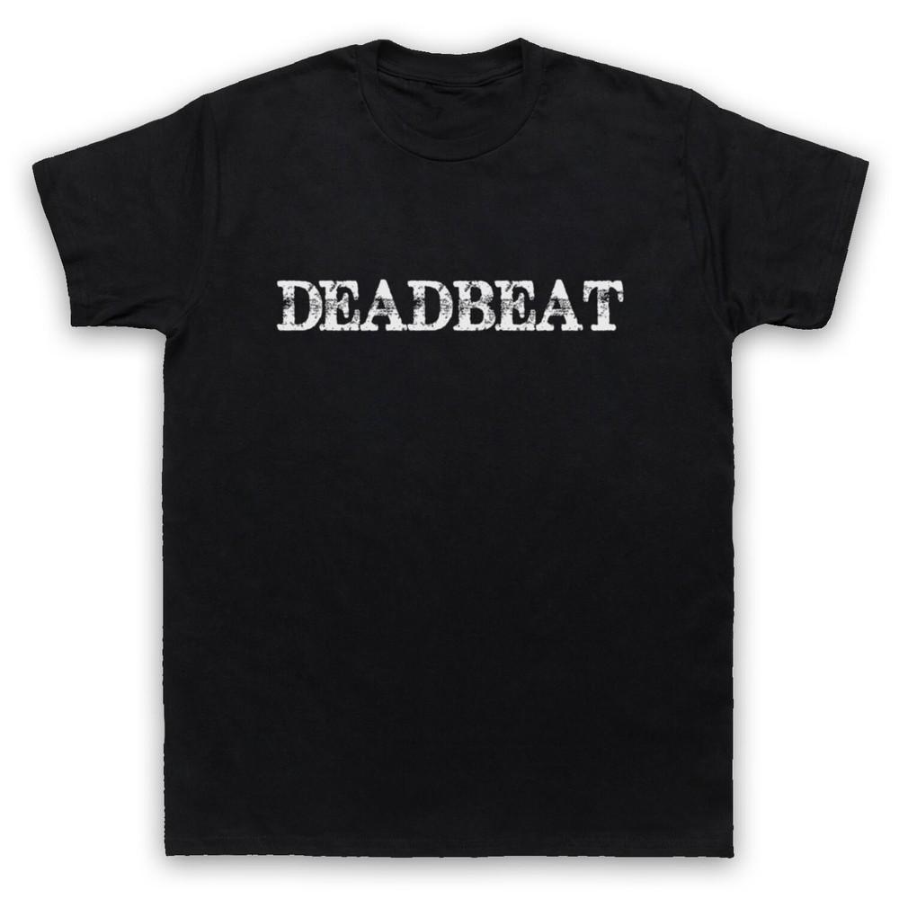 

Deadbeat Funny Slogan Retro Ironic Hipster Cool Mens And Womens T-Shirt L