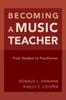 Bok Becoming a Music Teacher : From Student To Practitioner