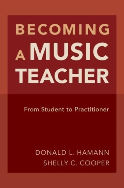 Bok Becoming a Music Teacher : From Student To Practitioner