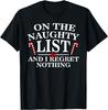 Sur la liste des vilains et je ne regrette rien T-shirt de Noël drôle T-shirt