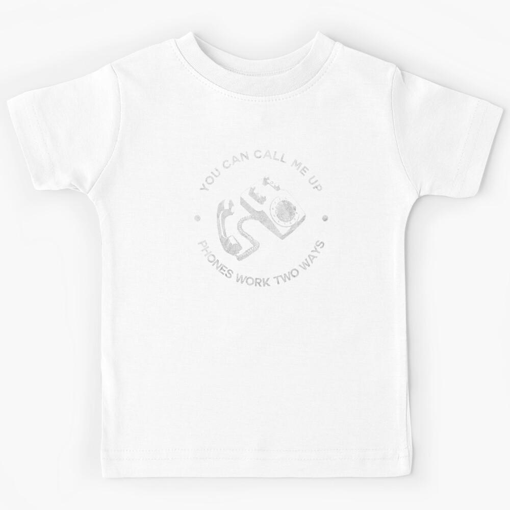 call me up - white Kids T-Shirt 130