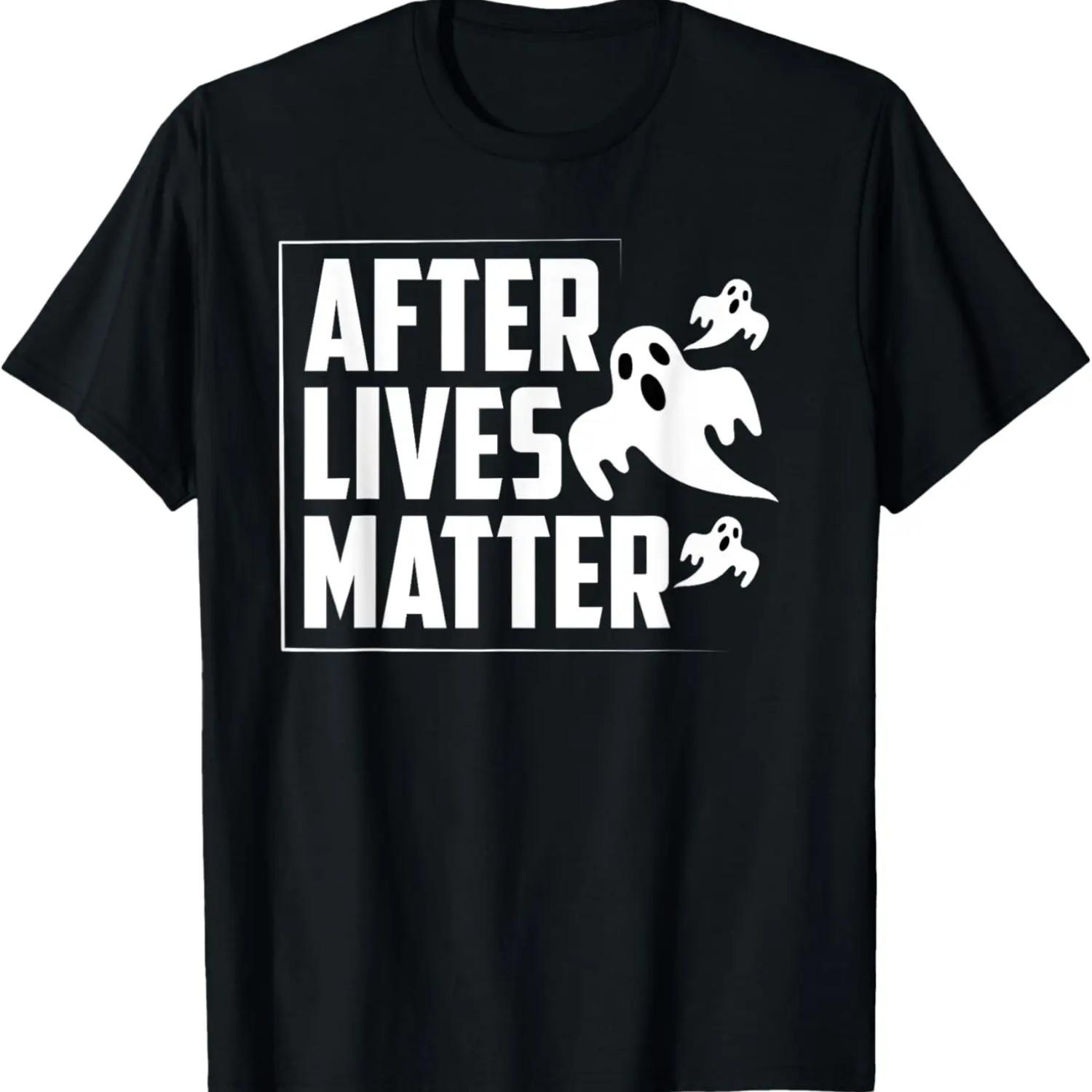 

Afterlives Matter Funny Paranormal Investigator T-Shirt XXXXXL чёрный