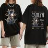 Arcane T-Shirt Caitlyn Kiram Unisex T-Shirts Rundhals Unisex Reine Baumwolle Mode Fans Kurzarmshirts Geschenk Vintage Streetwear Oberteile