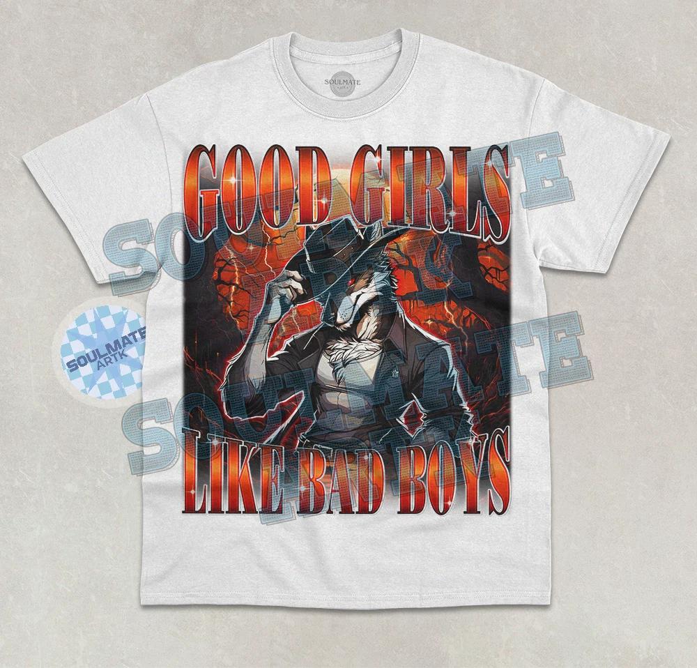 Good Girls Like Bad Boys T- Shirt Funny Hilarious Werewolf Cringe Graphic  Shirt XL