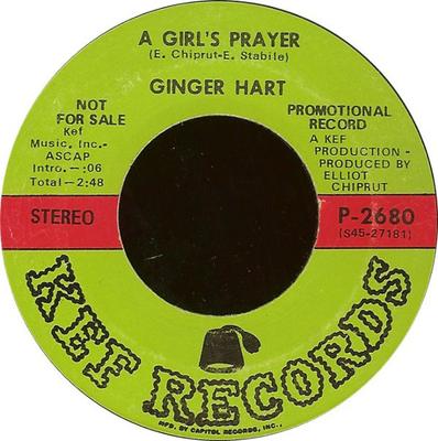 7inch Record GINGER HART - A Girl's Prayer / We'll Go On Searc P2680PROMO Kef Records 1969 US Rock Used