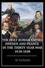 Buch The Holy Roman Empire, Sweden, and France In the Thirty Year War, 1618-1648