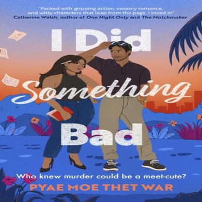 I Did Something Bad by Pyae Moe Thet War Paperback Book 9780349130798