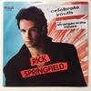 7inch Record RICK SPRINGFIELD  Celebrate Youth PB49987 RCA 1985 Netherland Dance  Electronica Used