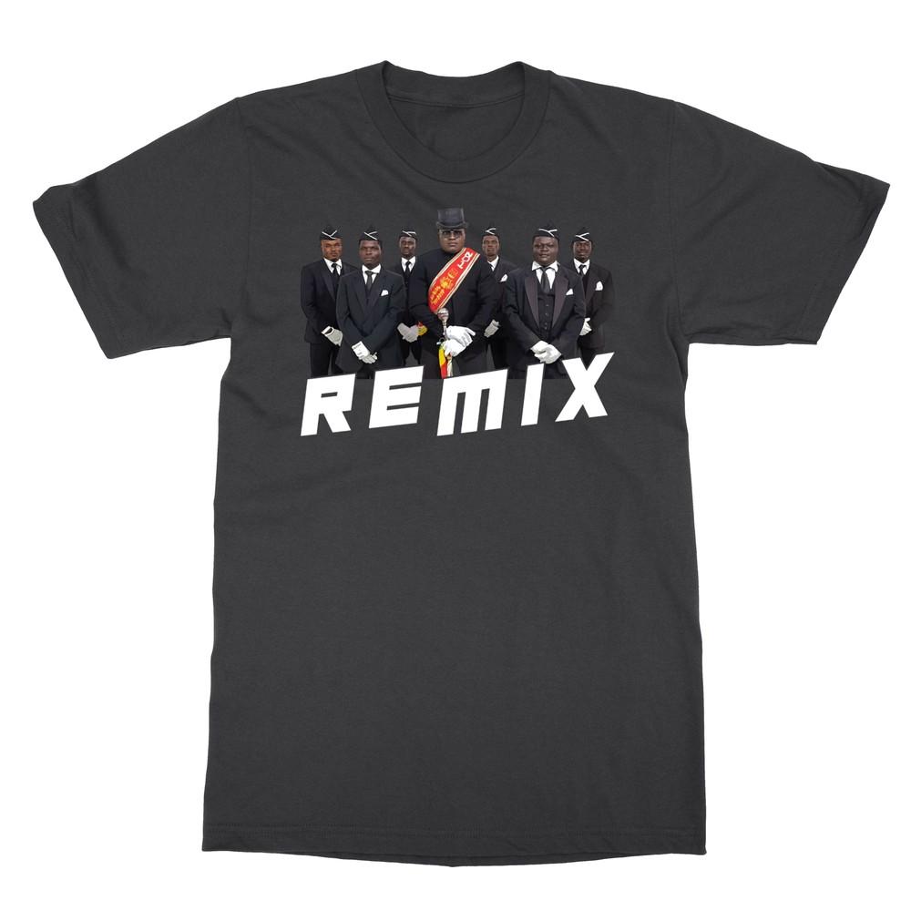 Remix Funeral Guys Funny Men s T-Shirt Unisex T-Shirt XXXL