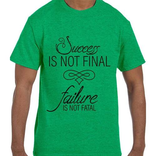 Inspirational Success is not final failure is not fatal T shirt T shirt S