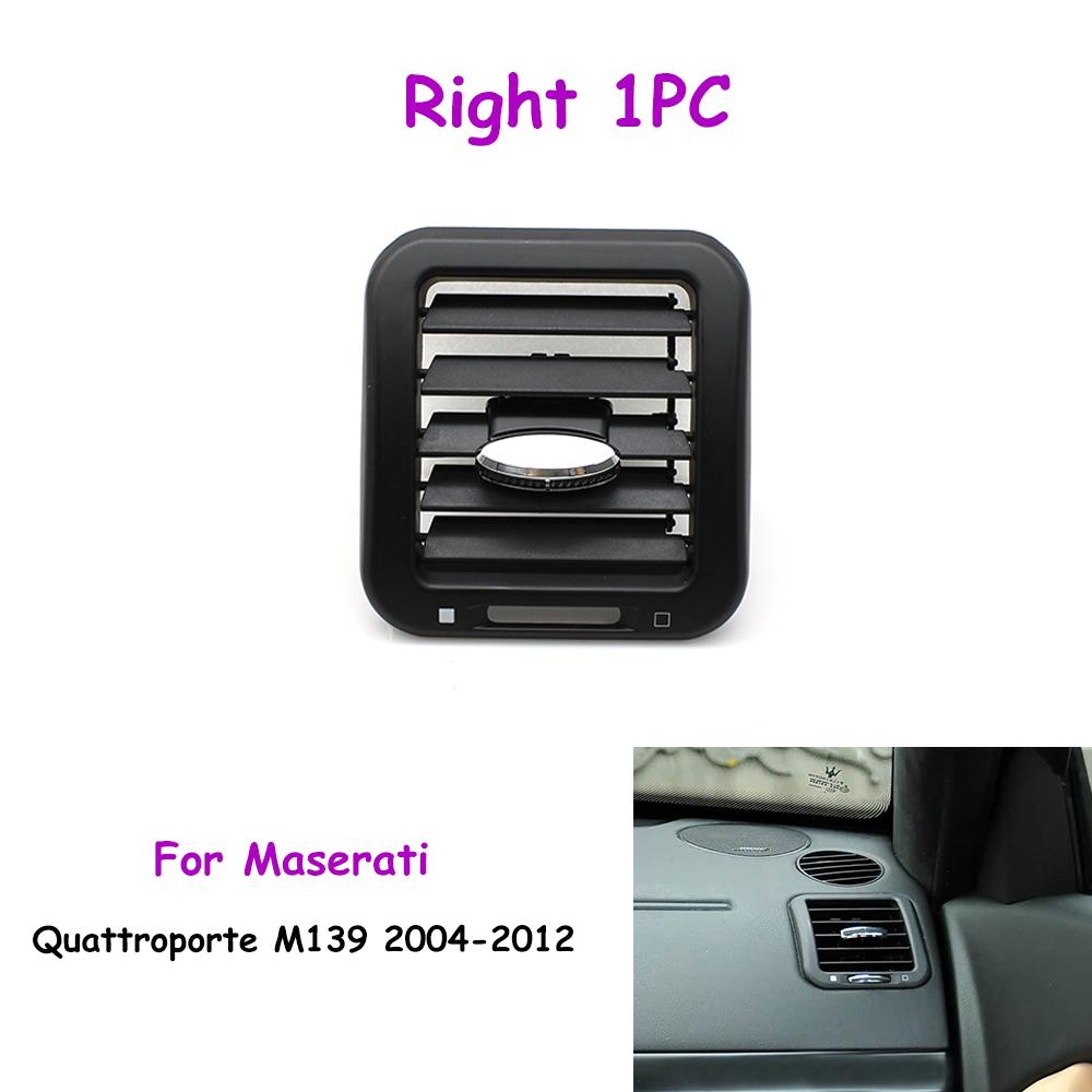 

M139 Car Interior Front Rear Center Dashboard Left Right AC Vent Air Vent Panel Cover For Maserati Quattroporte 2004-2012 Right 1PC