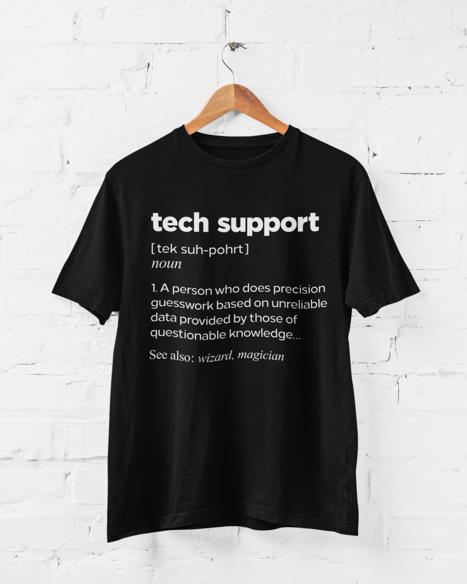 Tech Support Funny Dictionary Definition T Shirt S