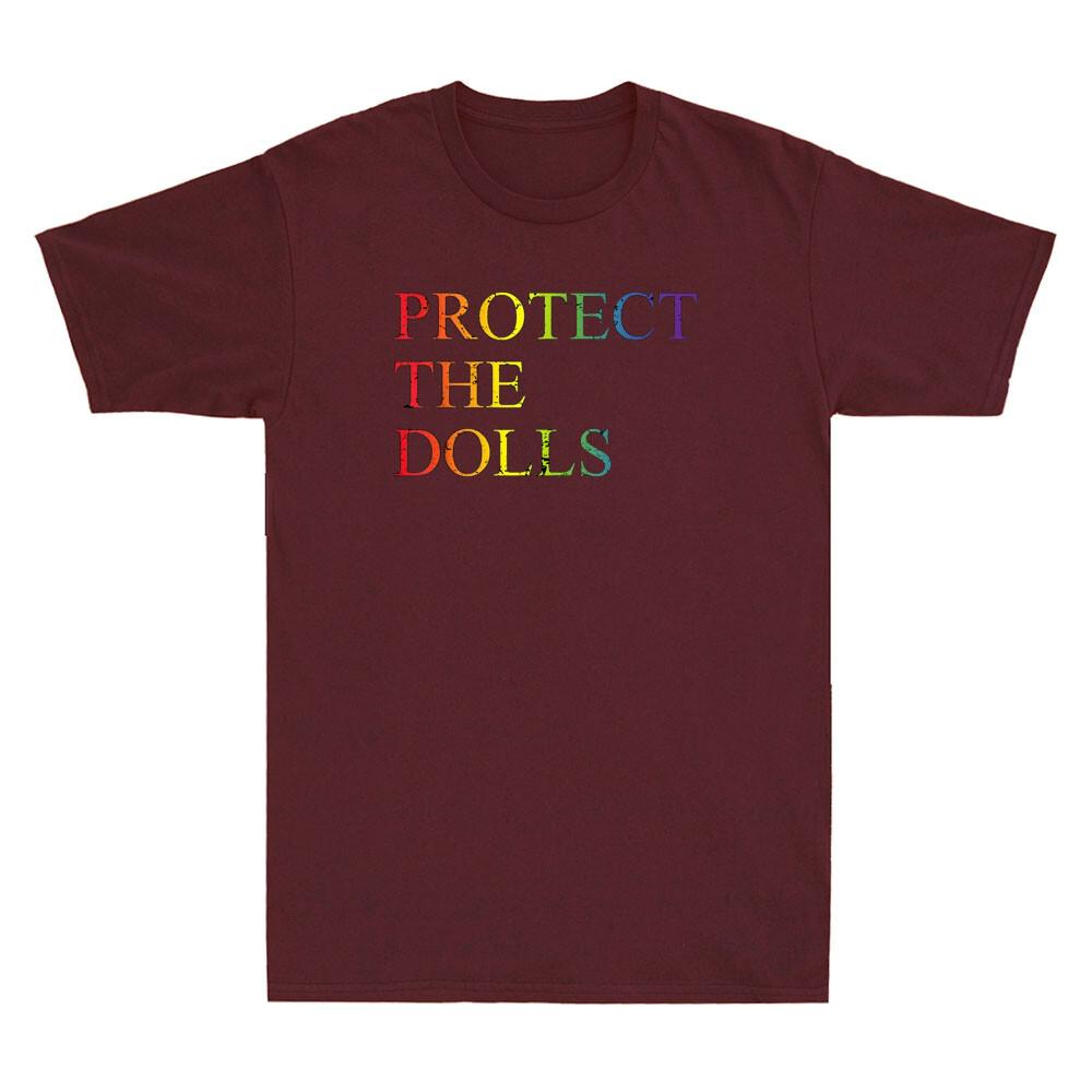 Protect The Dolls Funny Lgbtq Pride Saying Vintage Unisexs Short Sleeve Tshirt