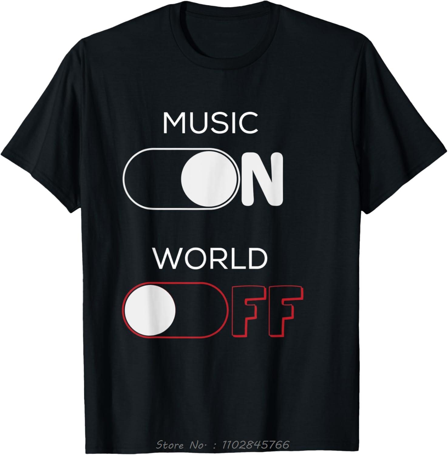 

Music On World Off Mens Clothing Lovers DJs Musicians Oversized Tshirt Custom Cotton Tshirt Ropa Hombre Fitness T Shirt Tops 3XL