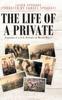 Libro The Life of a Private : Journals of a U.S. Private of World War 1