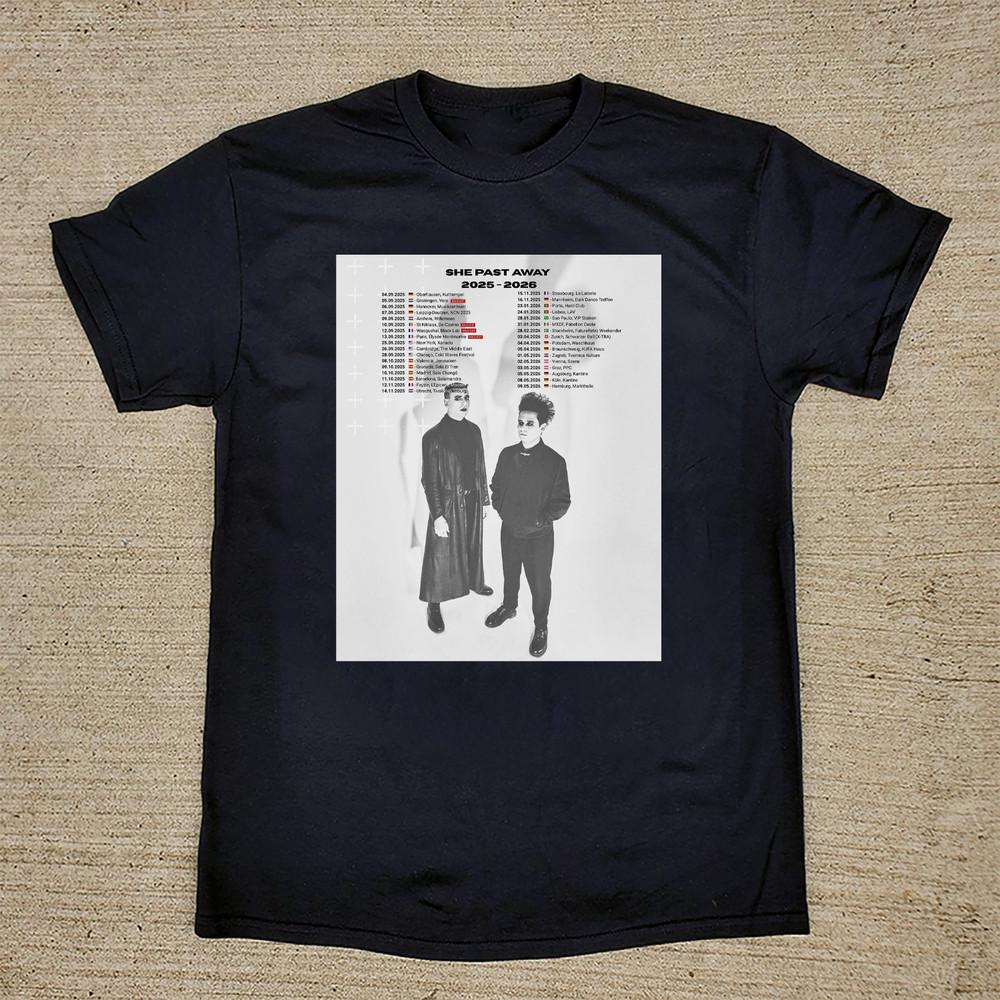 

She Past Away Band Tour 2025-2026 T Shirt Black All Size S-5Xl OB1130 Unisex T-Shirt S
