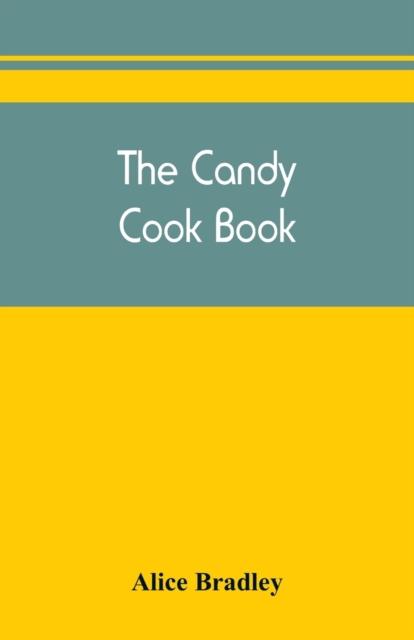 The The Candy Cook Book Book