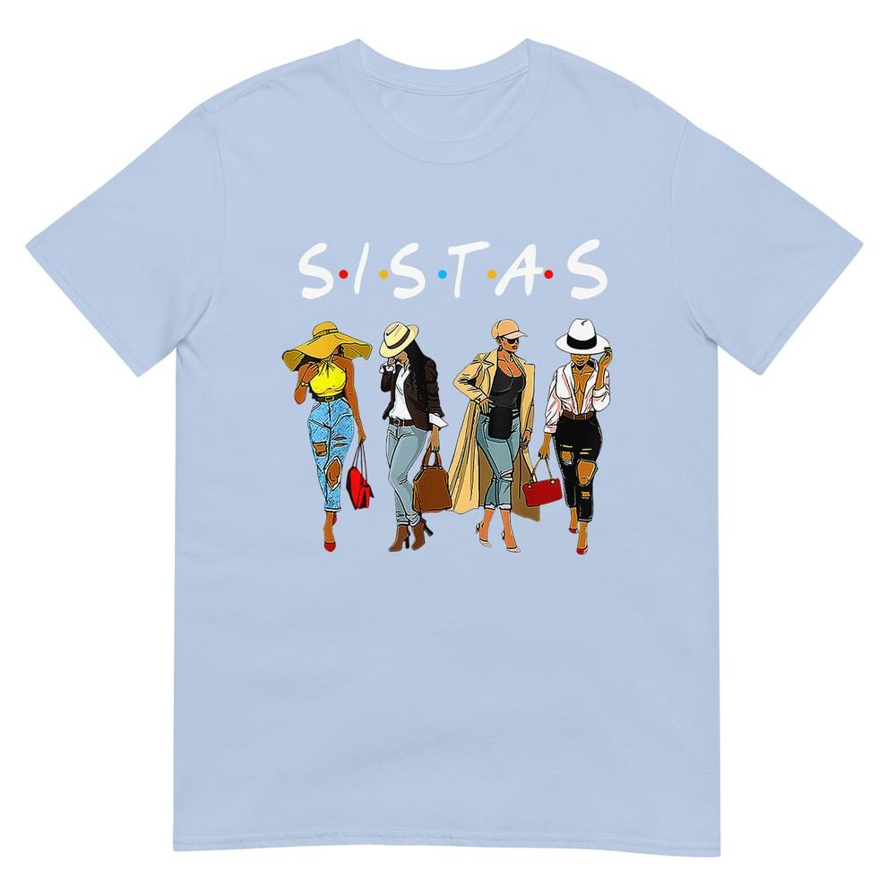 Sistas Afro Proud Black Sistas Unisex Queen African America TShirt S
