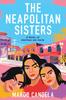 The Neapolitan Sisters by Margo Candela Paperback Book 9781639100842