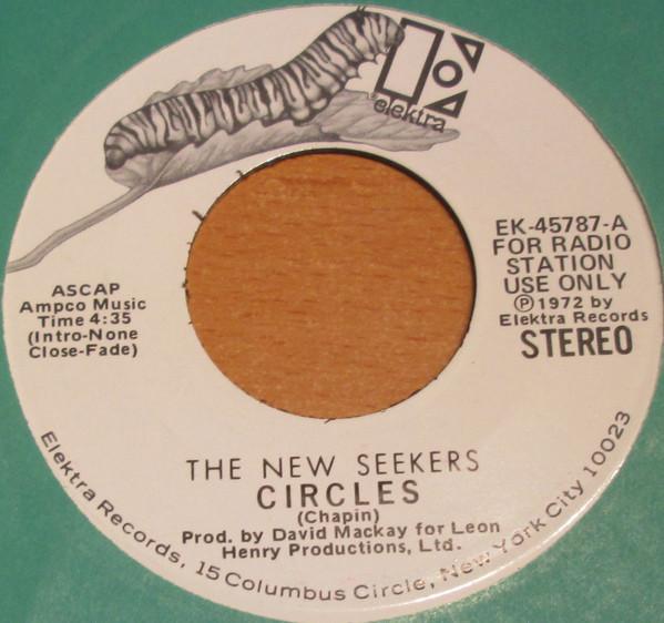 

7inch Record NEW SEEKERS - Circles EK45787 Elektra 1972 US Rock Used
