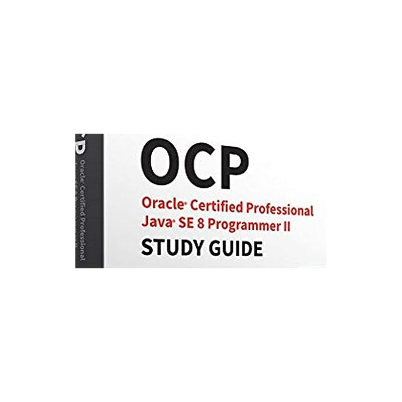 OCA / OCP Java SE Programmer Certification Kit: Exam 1Z0808 and Exam 1Z0809