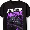 Attempted Murder Crow Gothic Funny Graphic Unisex TShirt