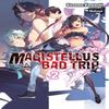 Magistellus Bad Trip Vol. 2 Light Novel by Kazuma Kamachi... 9781975348588